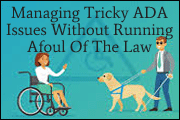 ADA Gray Areas: Managing Difficult Accommodation Issues